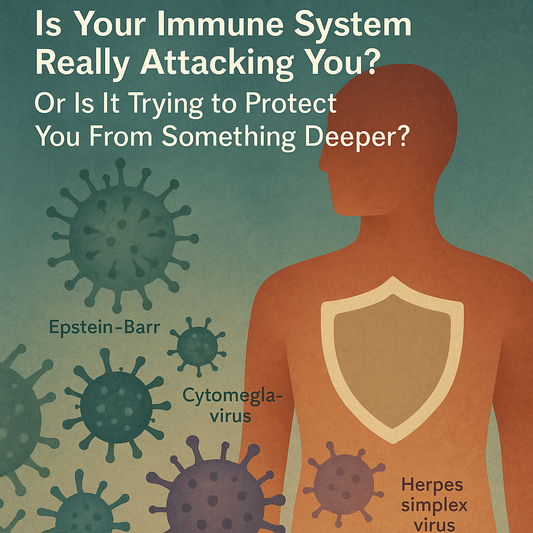 Is Your Immune System Really Attacking You? Or Is It Trying To Protect You From Something Deeper?